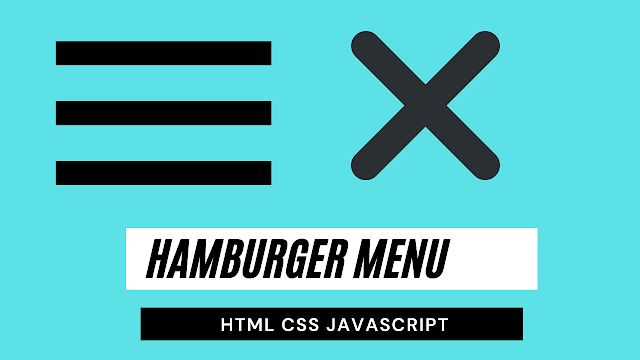 Hamburger Menu Using HTML,CSS and JavaScript