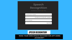 Read more about the article Create Speech Recognition API Project Using JavaScript