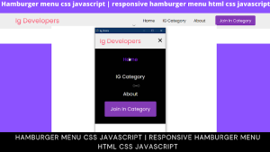 Read more about the article Create Responsive Hamburger Menu Using HTML,CSS and JavaScript