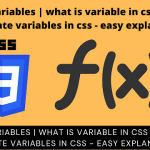 What are the Variables in CSS? Create Variables in CSS