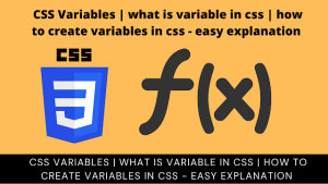 Read more about the article What are the Variables in CSS? Create Variables in CSS