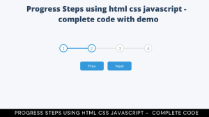 Read more about the article Progress Bar With Steps using HTML, CSS, and JavaScript