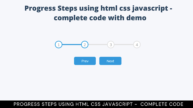 Progress Bar With Steps using HTML, CSS, and JavaScript