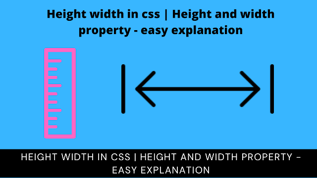 You are currently viewing Height and Width Property Explanation in CSS