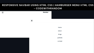 Read more about the article Responsive Navbar With Hamburger Menu Using HTML and CSS