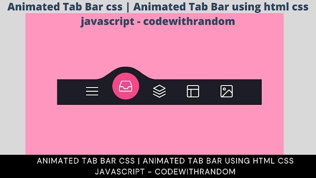 Animated Tab Bar using HTML,CSS & JavaScript