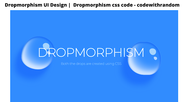 Dropmorphism UI Code Html and Css
