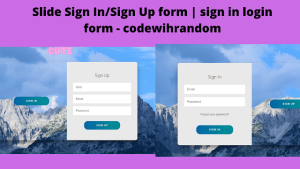 Read more about the article Slide Sign In/Sign Up Form Using HTML,CSS and JavaScript