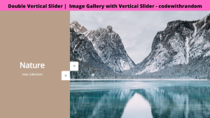 Home How to create Vertical Image Slider Using HTML, CSS & JavaScript