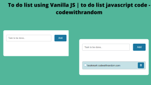 Read more about the article Create To do list using Vanilla JavaScript (Source Code)