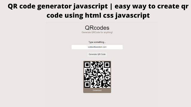 QR Code Generator using Vanilla JavaScript