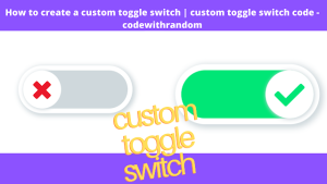 Read more about the article How To Create A Toggle Button In HTML & CSS