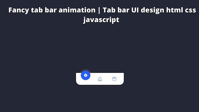Tab Bar Design Using HTML,CSS and JavaScript