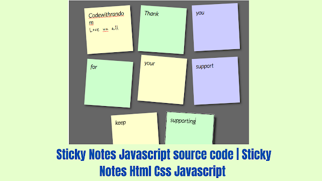 Sticky Notes Using HTML,CSS and JavaScript Code