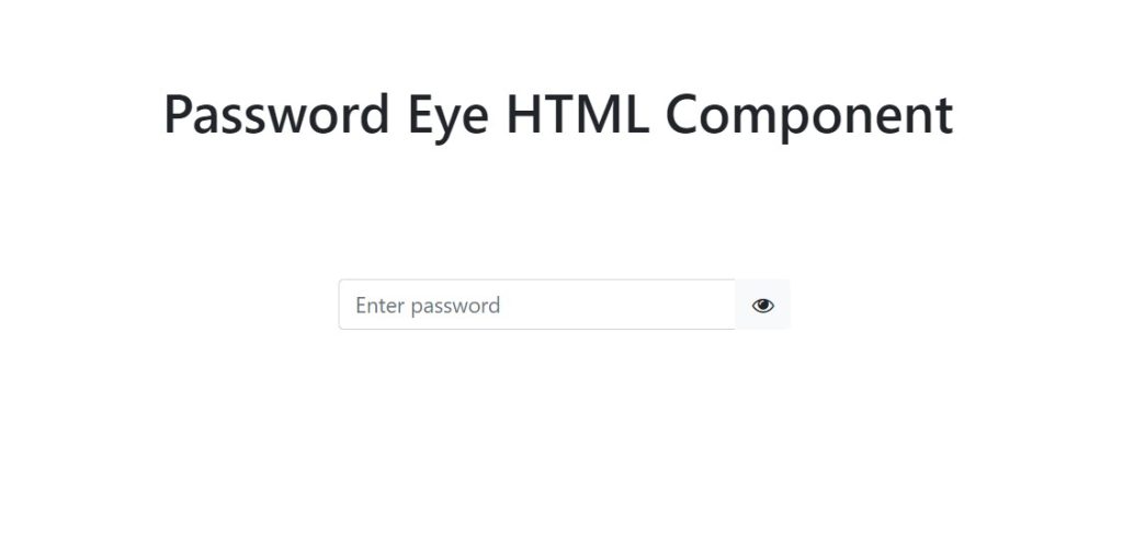 Show Password With Eye Icon HTML and JavaScript