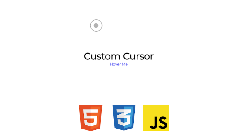 Custom Circle Cursor Using HTML,CSS and JavaScript