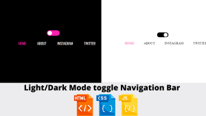 Read more about the article Light/Dark Mode toggle With Navigation Bar | Light/Dark Mode
