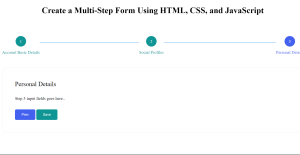 Advance Multi Step Form Just in 2 Minute Using HTML, CSS, JS Create a Multi-Step Form Using HTML, CSS, and JavaScript2