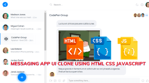 Read more about the article Messaging App Ui Clone With Html, Css And, Javascript