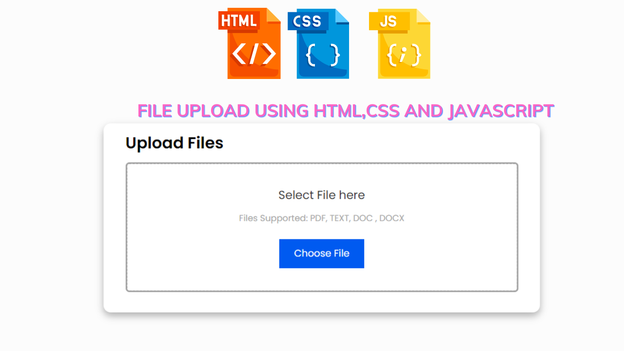 File Upload Using HTML,CSS And JAVASCRIPT