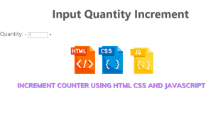 Read more about the article Create Increment and Decrement Counter In JavaScript