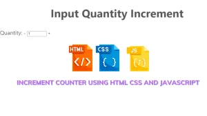 Read more about the article Create Increment and Decrement Counter In JavaScript