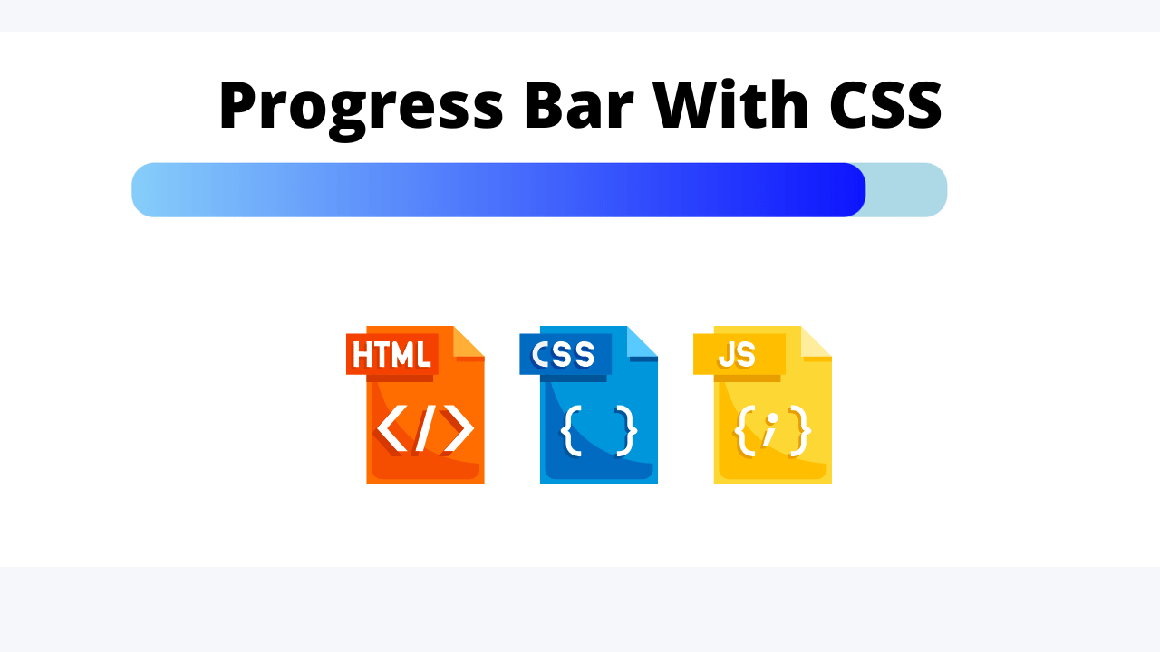 How To Create A Progress Bar With CSS Just In 2 Minutes
