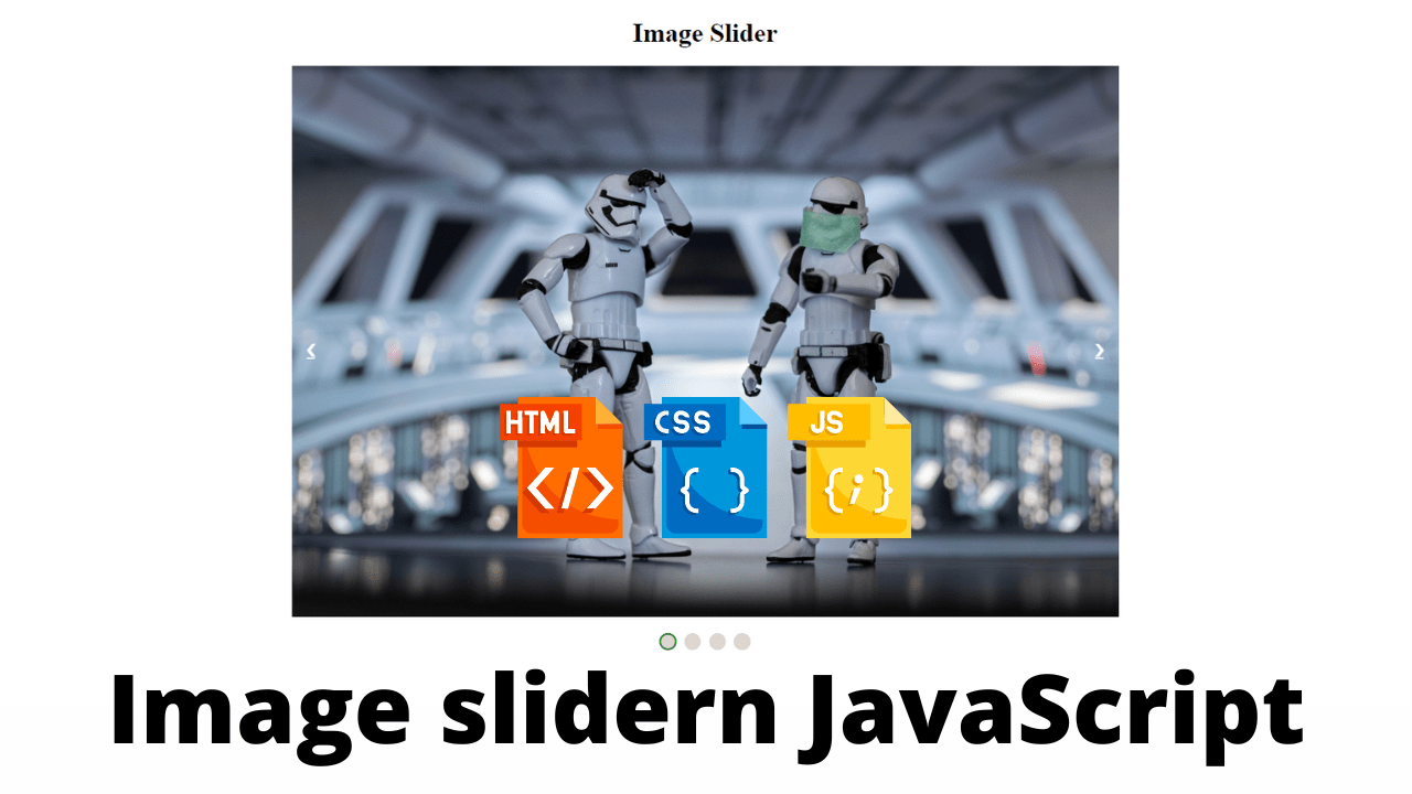 Create an Image slider with HTML, CSS and JavaScript in just 2 minutes