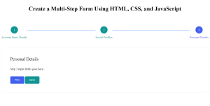 Advance Multi Step Form Just in 2 Minute Using HTML, CSS, JS Multi-Step Form Using HTML, CSS, and JavaScript3