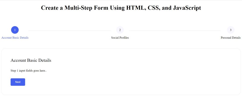  Multi Step Form Using HTML, CSS and JavaScript