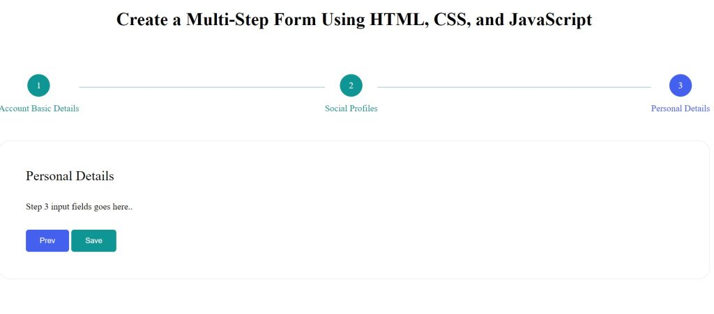  Multi Step Form Using HTML, CSS and JavaScript