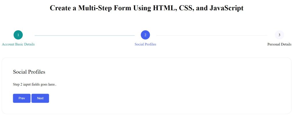  Multi Step Form Using HTML, CSS and JavaScript