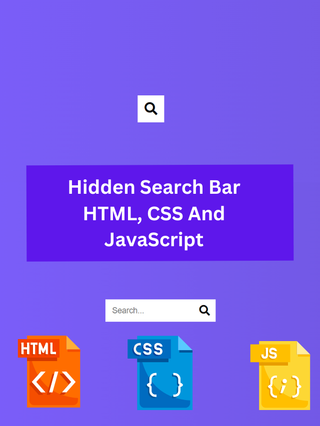 Read more about the article Create Hidden Search Bar HTML, CSS And JavaScript