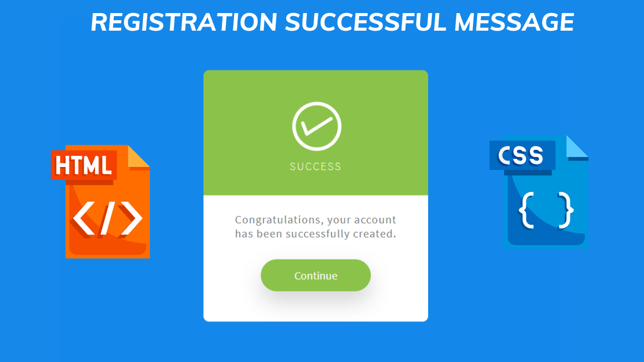 Read more about the article Create Registration Successful Message In HTML & CSS Code