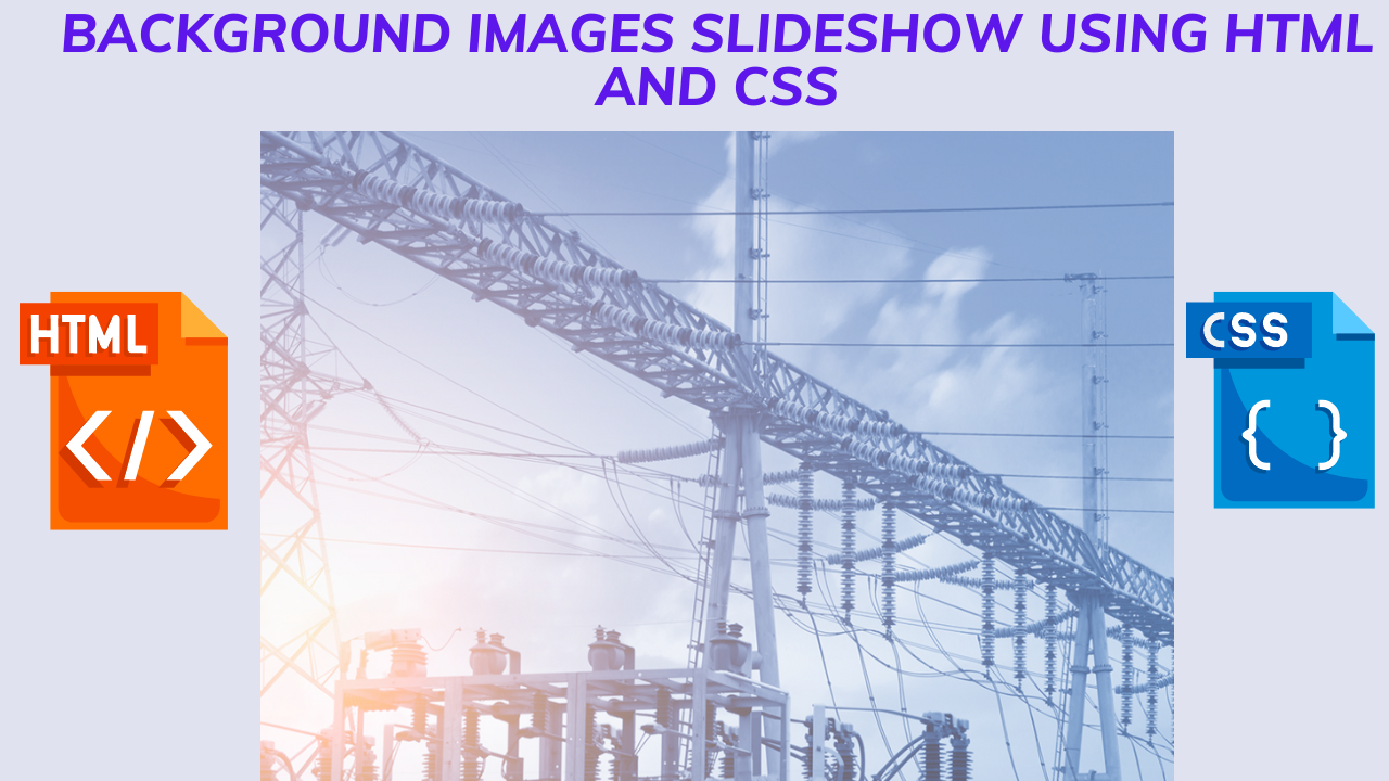 Background Images Slideshow Using HTML And CSS