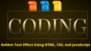 Read more about the article Create Gold Gradient Text Effect Using HTML and CSS