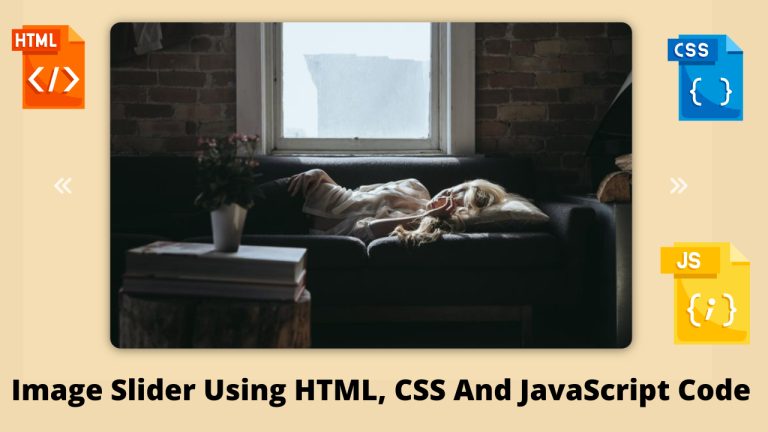 Image Slider Using HTML, CSS And JavaScript Code