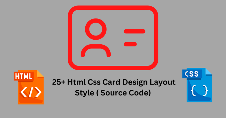 25+ Html Css Card Design Layout Style ( Source Code)