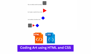 Read more about the article Coding Art Using HTML , CSS and JAVASCRIPT