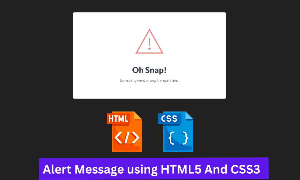 Creating Alert Message using HTML5 And CSS3