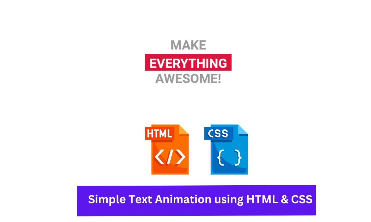 Simple Text Animation using HTML & CSS