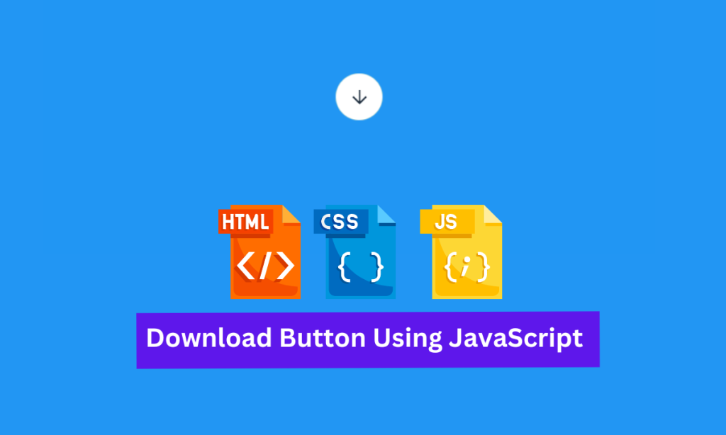 Download Button using HTML5, CSS3 & JavaScript