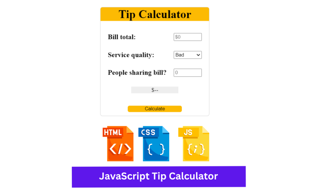 How To Make Simple Tip Calculator Using Javascript