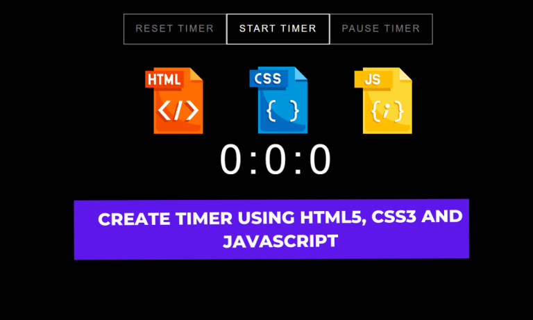 Create Timer using HTML5, CSS3 And JAVASCRIPT