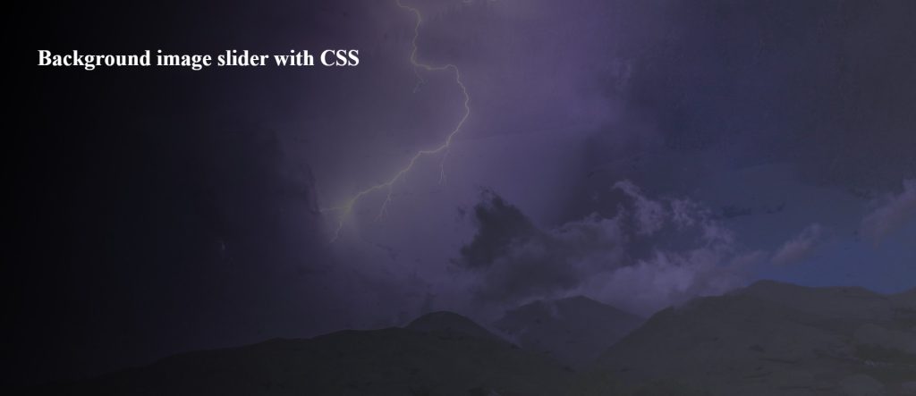 Background Image Slider Using Html And Css