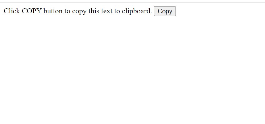 Create Copy Text to the Clipboard Using JavaScript Copy Text to the Clipboard Using JavaScript