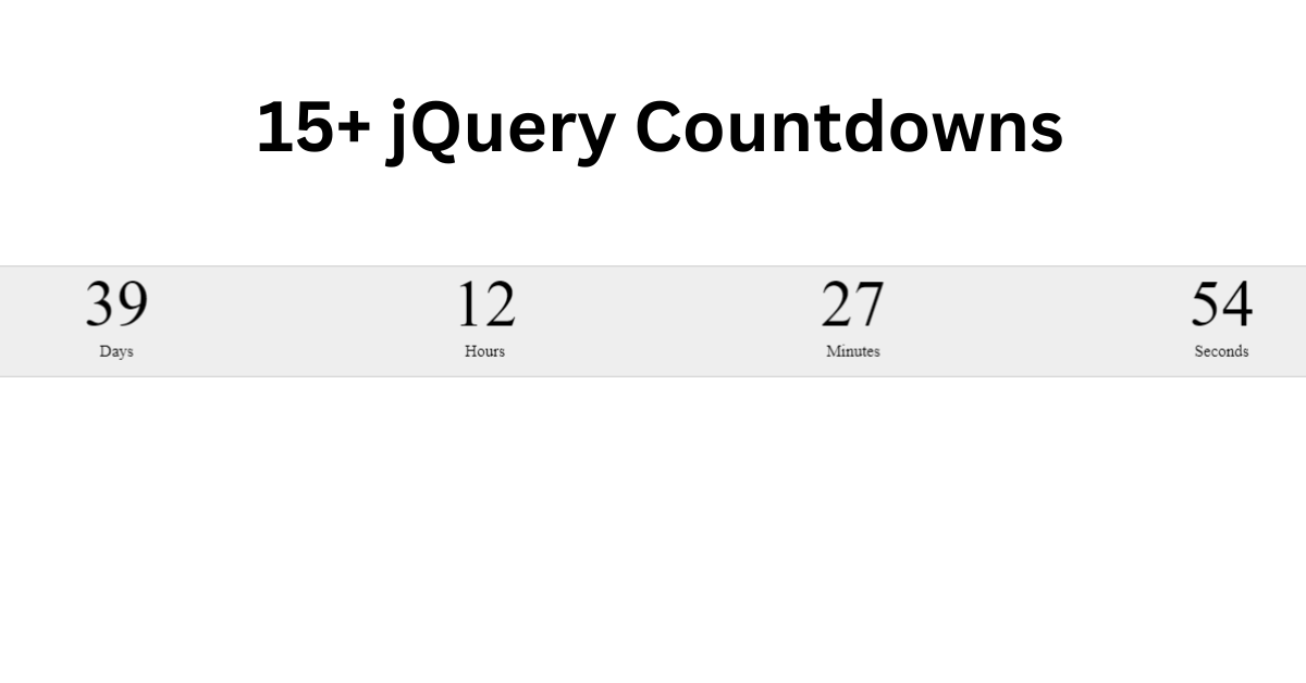 You are currently viewing 15+ jQuery Countdowns