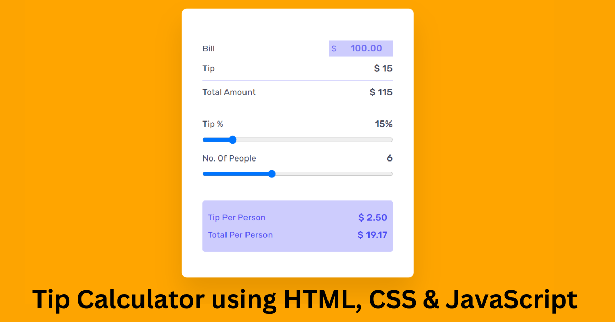 Tip Calculator using HTML, CSS & JavaScript 