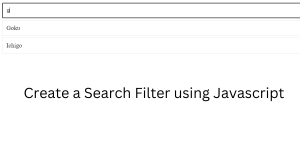 Read more about the article How to Create a Search Filter Using JavaScript