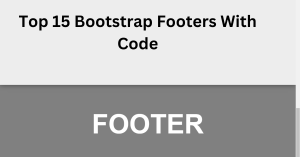 Read more about the article Top 15 Bootstrap Footers With Code